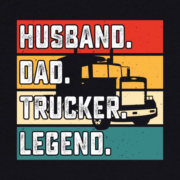 Husband Dad Trucker Legend by AymanShop29